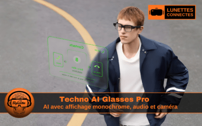Techno AI Glasses Pro : lunettes AI avec affichage monchrome