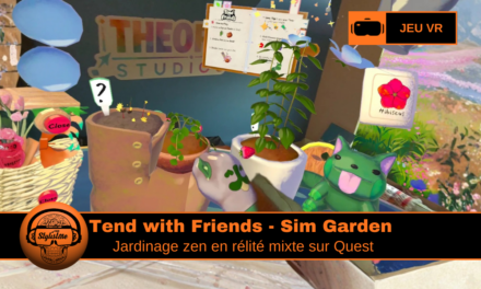 Tend with Friends jardinage en réalité mixte sur Meta Quest