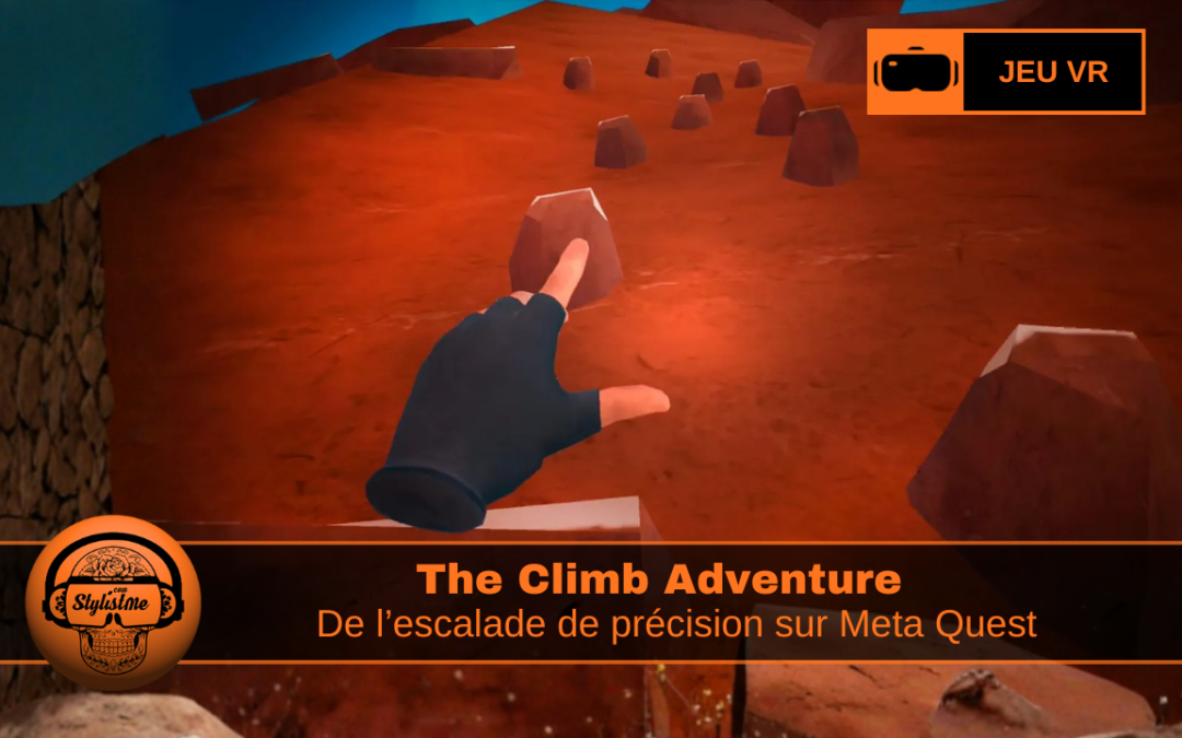 The Climb Adventure VR, une escalade exigeante sur Meta Quest