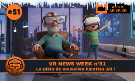 VR News Week 51 : la folie des lunettes AR au CES 2026 et nouveaux jeux VR