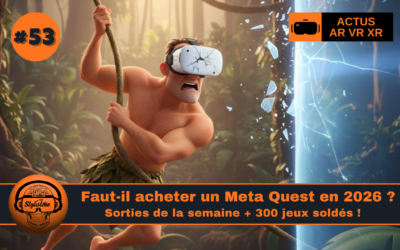 VR News Week 53 : acheter un Meta Quest en 2026 ?