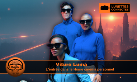 Viture Luma : lunettes pour un home cinéma abordable