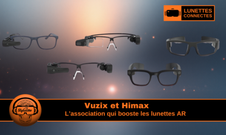 Vuzix et Himax : premières lunettes AR réellement portables
