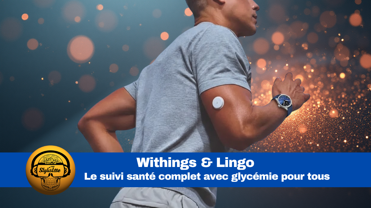 Withings et Lingo suivi glycémie