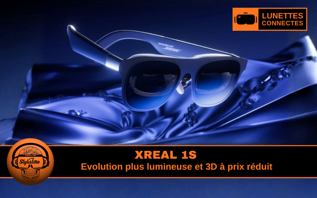 XREAL 1S les lunettes Home cinéma et 3D plus lumineuses 
