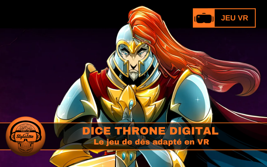 Dice Throne Digital : le jeu de dés passe en VR