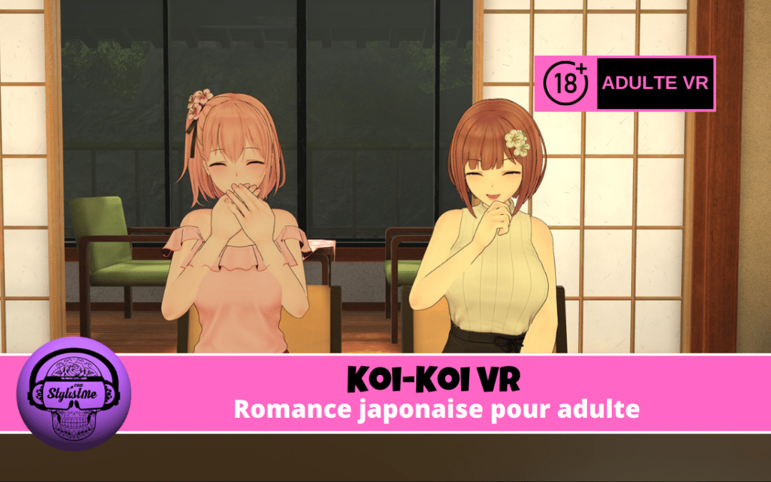 Koi-Koi VR, romance adulte japonaise et onsen en réalité virtuelle