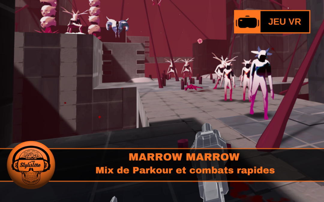 Marrow Marrow : mix shooter et parkour instinctif