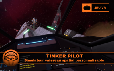 Tinker Pilot jeu PC VR immersif axé simulation spatiale 1:1