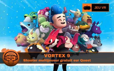 Vortex 9 : le shooter cartoon en VR (Quest, Android iOS)