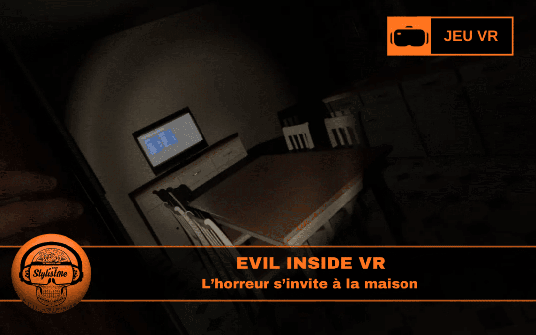 Evil Inside VR explore l’horreur psychologique à la maison