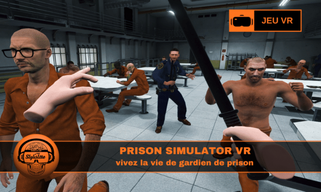 Prison Simulator VR : incarnez un gardien dans ce simulation