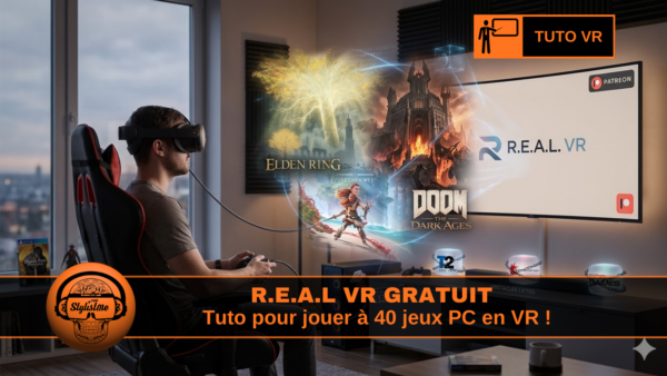 REAL VR gratuit : 40 jeux PC AAA en VR grâce à Luke Ross
