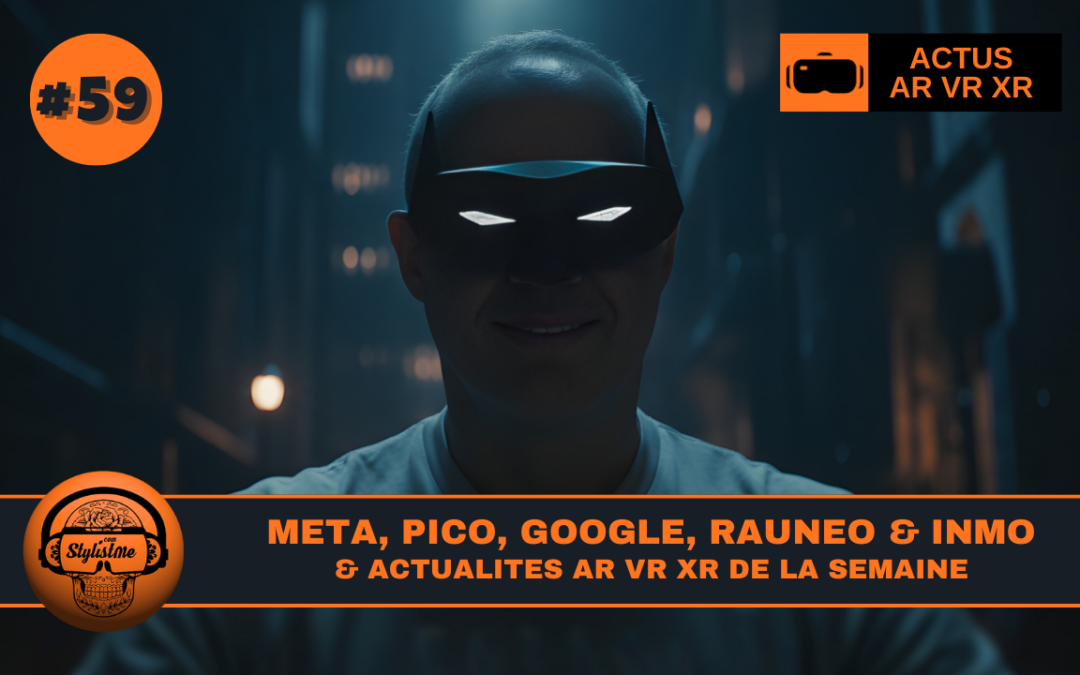 VR News Week 59 : Pico OS 6 vs Meta Horizon v 2.1