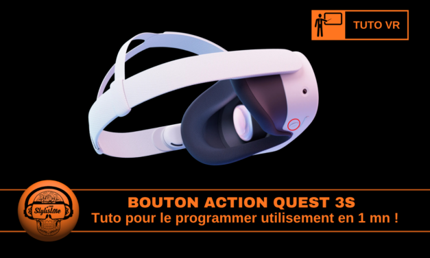 Bouton action Quest 3S il devient « Magique » avec 6 fonctions