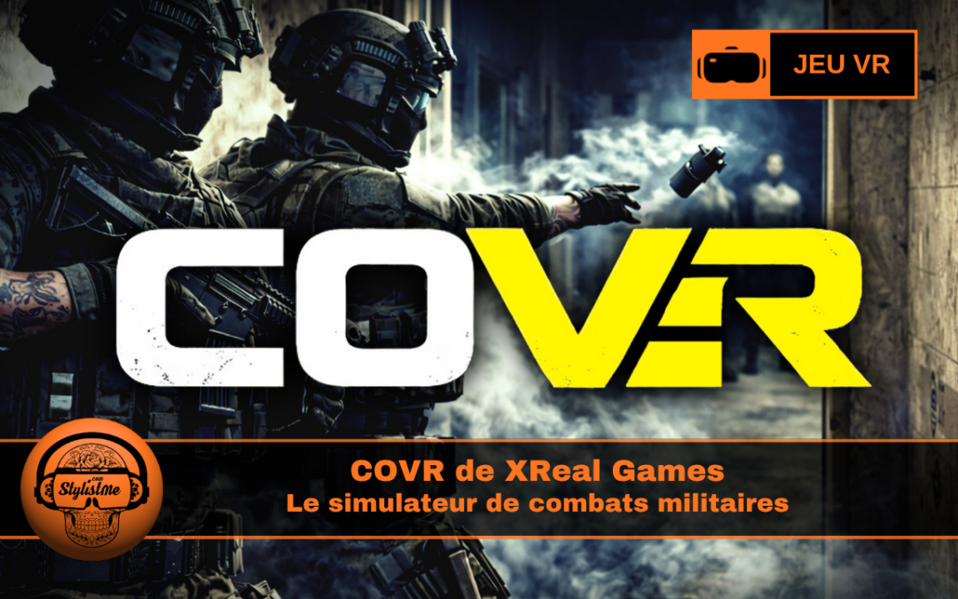 COVR VR : le futur du milsim tactique par XReal Games