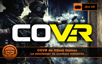 COVR VR : le futur du milsim tactique par XReal Games