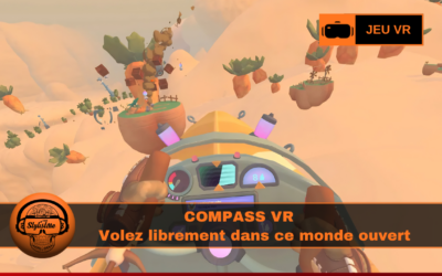 Compass VR : pilotez librement dans un ciel d&rsquo;îles flottantes