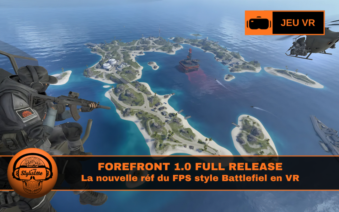 Forefront 1.0 : le FPS Battlefield VR multijoueur sortie complète