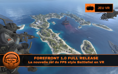 Forefront 1.0 : le FPS Battlefiel VR multijoueur sortie complète