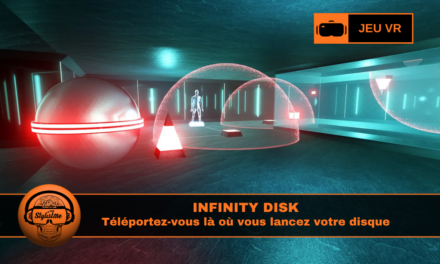 Infinity Disk : viser juste en VR