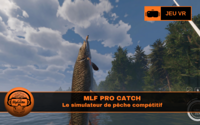 MLF Pro Catch VR : simulation de pêche Meta Quest