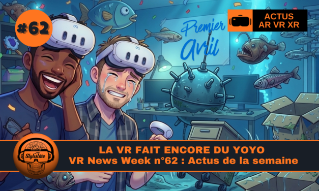 VR News Week 62 : douche froide et coup de chaud, la VR s’emballe