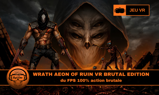 Wrath Aeon of Ruin VR Brutal Edition : FPS immersif et dynamique en action