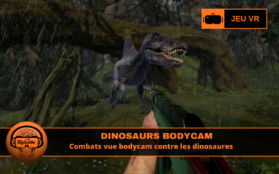 Dinosaurs Bodycam expérience survie et tir dinosaures Meta Quest
