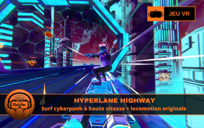 Hyperlane Highway VR inclinaison et vitesse néon 2026