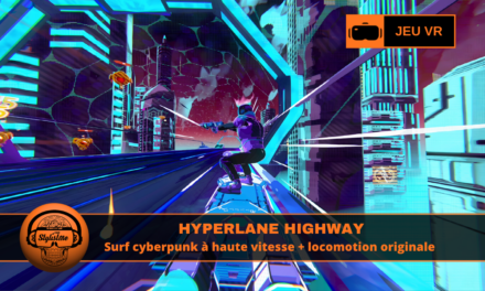 Hyperlane Highway VR inclinaison et vitesse néon 2026