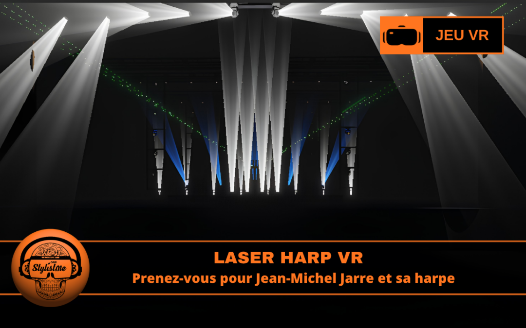 Laser Harp VR jeu VR musical harpe laser immersion scène 2026