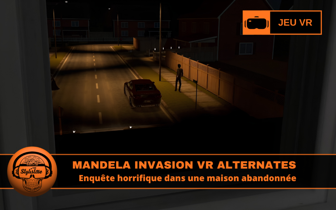 Mandela Invasion VR Alternates jeu horreur VR Quest 2026