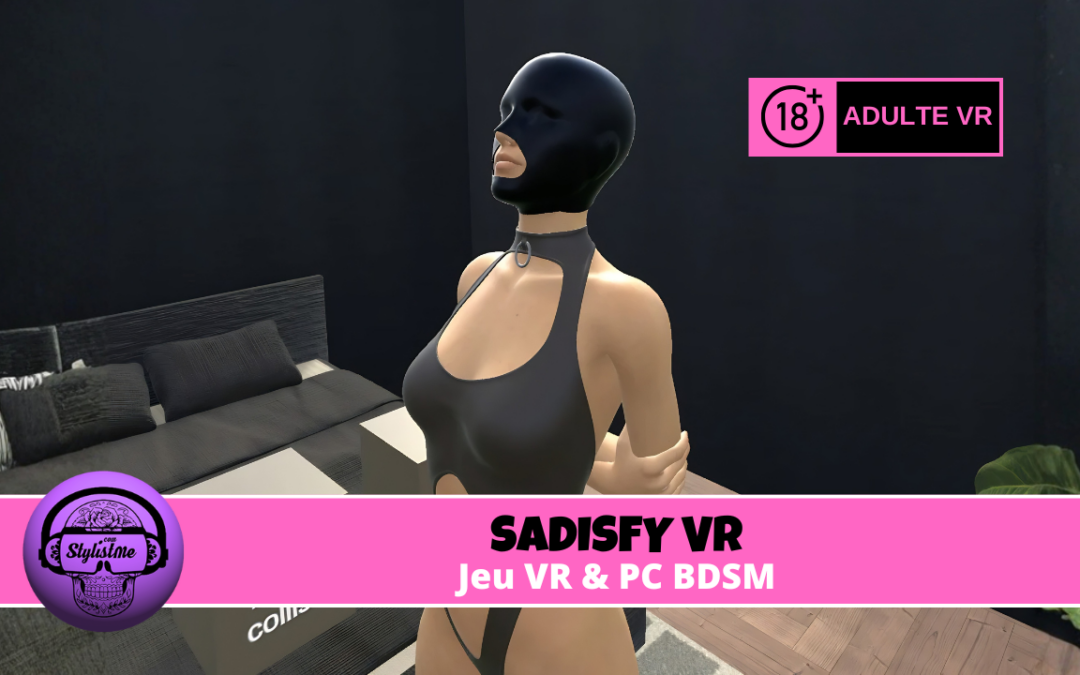 SadisfyVR simulation BDSM adulte VR et PC avec démo gratuite