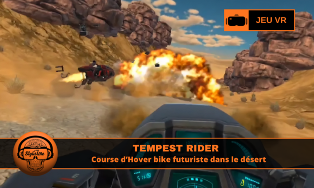 Tempest Rider hover bike et vitesse extrême en VR