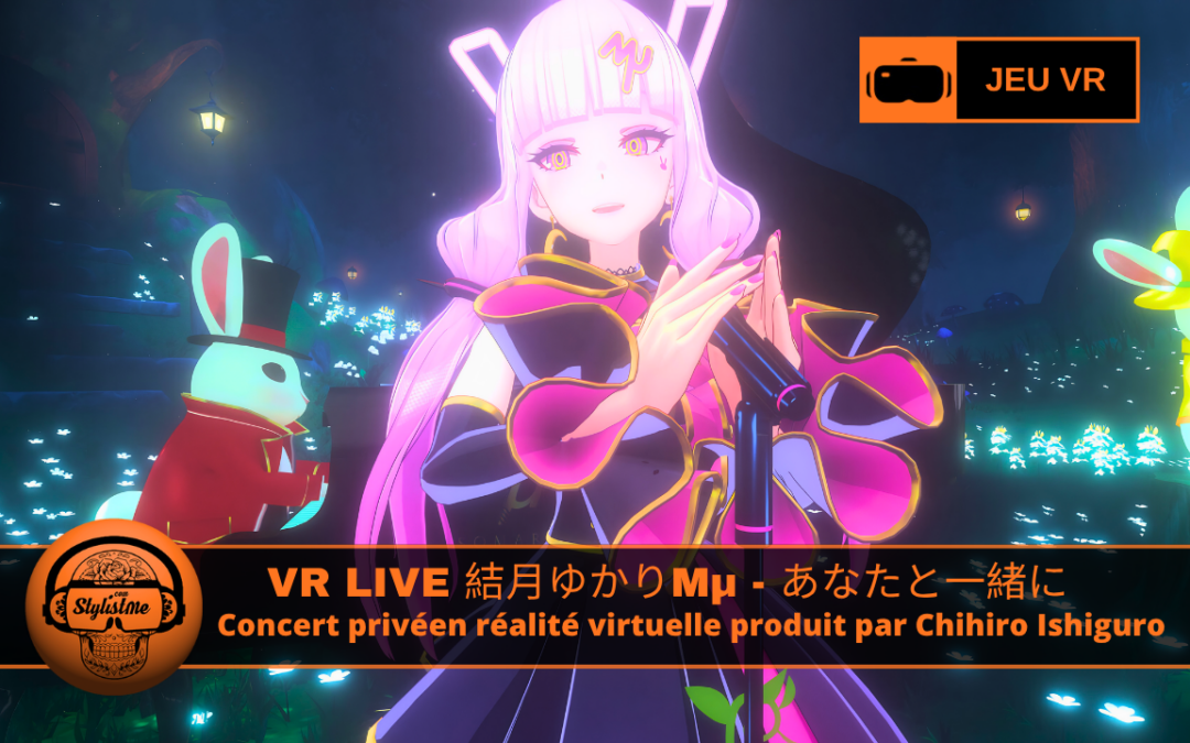 VR Live Yuzuki en concert virtuel immersif