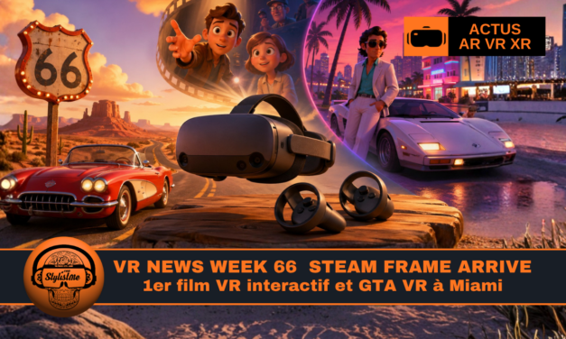 VR News Week 66 : Steam Frame arrive, 1er Film VR interactif et GTA VR rétro