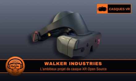Walker Industries prépare un casque XR open source ambitieux