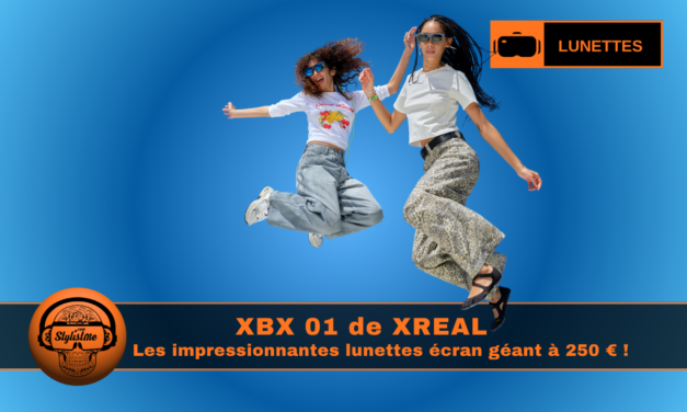 xBx A01 : les lunettes écran d&rsquo;XReal à 250 € !