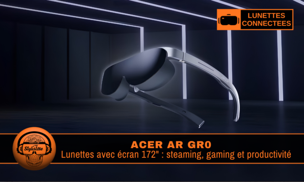 Acer AR GR0 : lunettes AR écran 172 pouces mobile