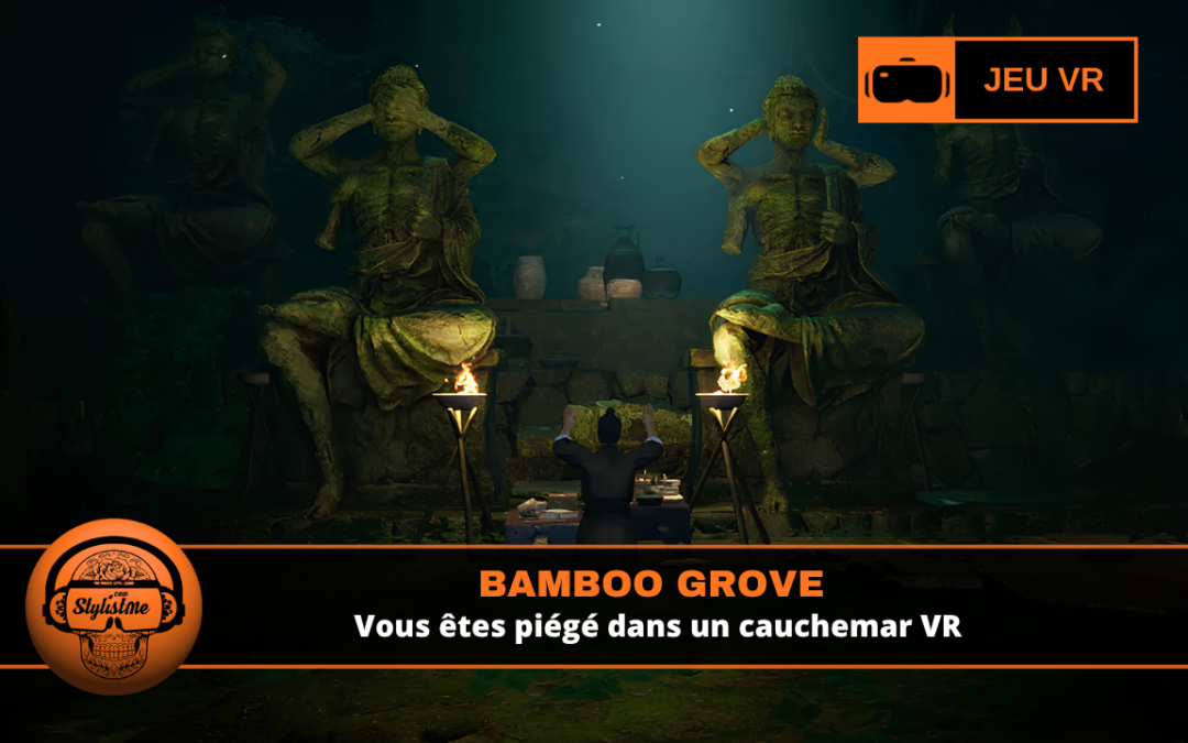 Bamboo Grove : piégé dans un cauchemar VR qui refuse de s’arrêter.