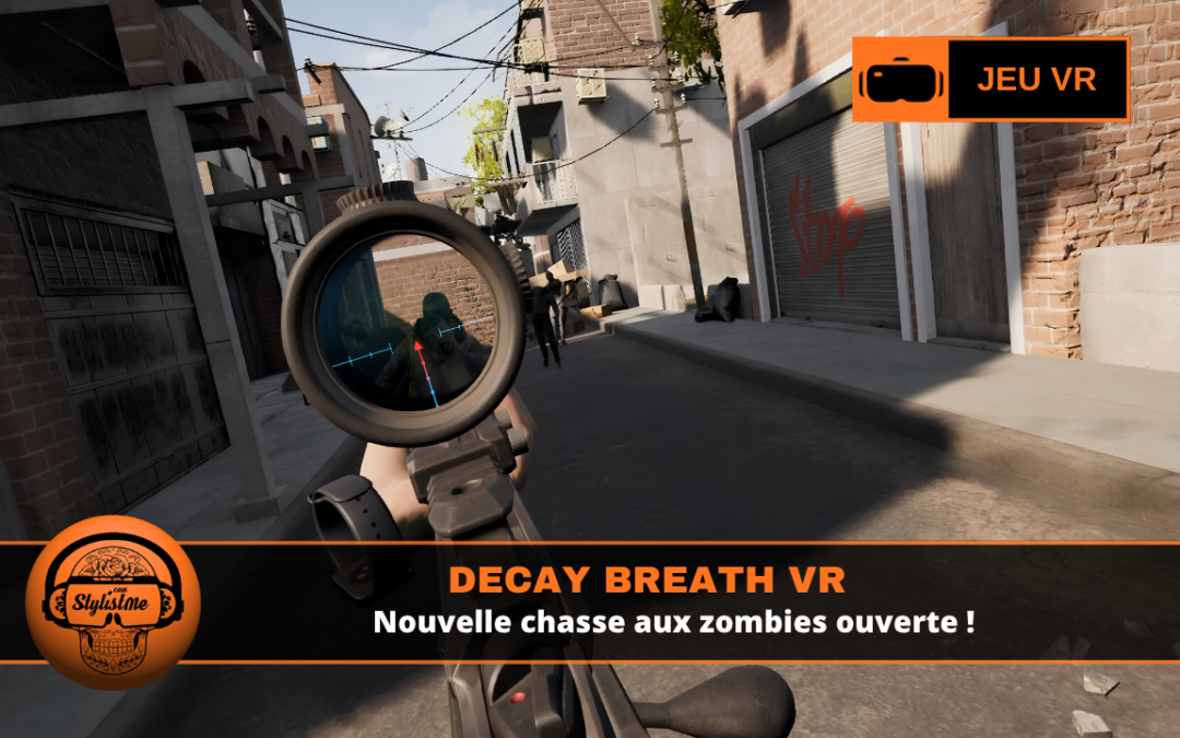 Decay Breath mise sur des armes ultra réalistes face aux zombies