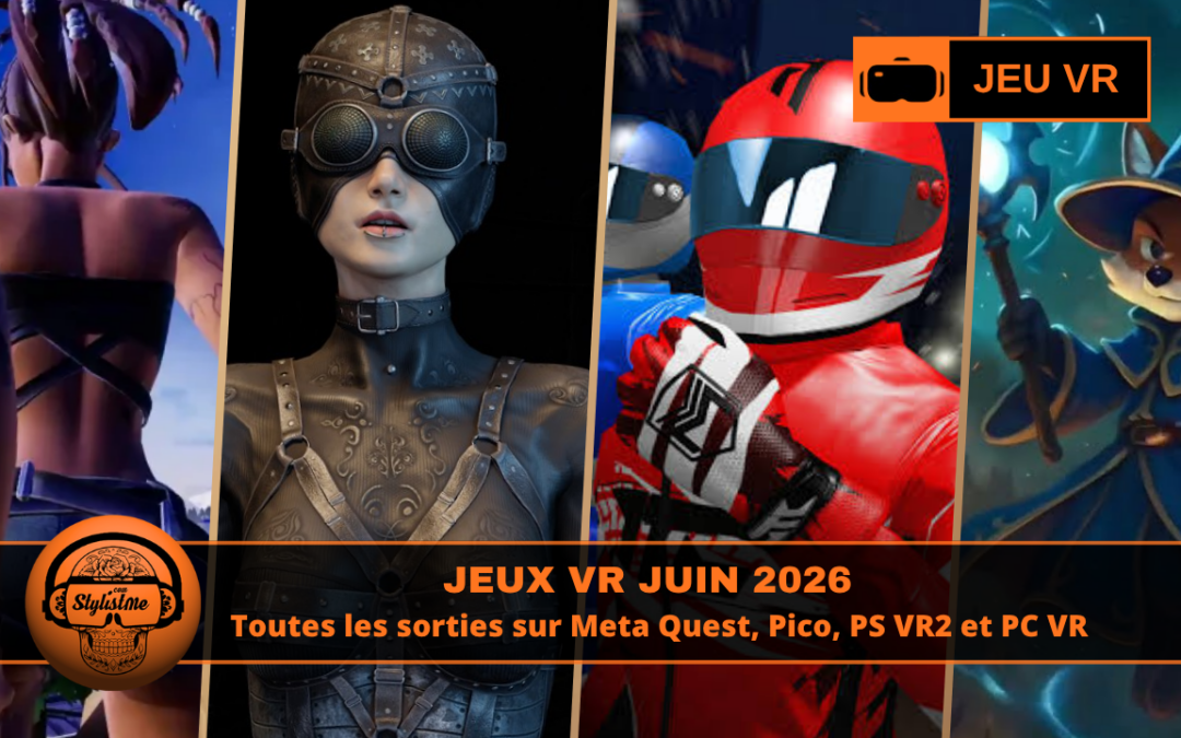Jeux VR Juin 2026 pour Meta Quest, PC VR, Pico et PS VR2