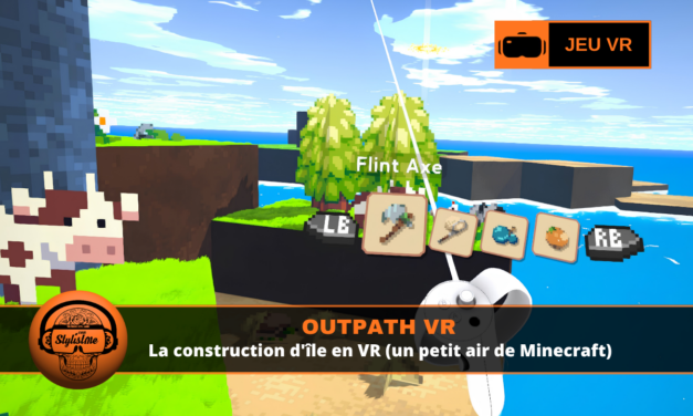 Outpath VR transforme la construction d&rsquo;île en immersion