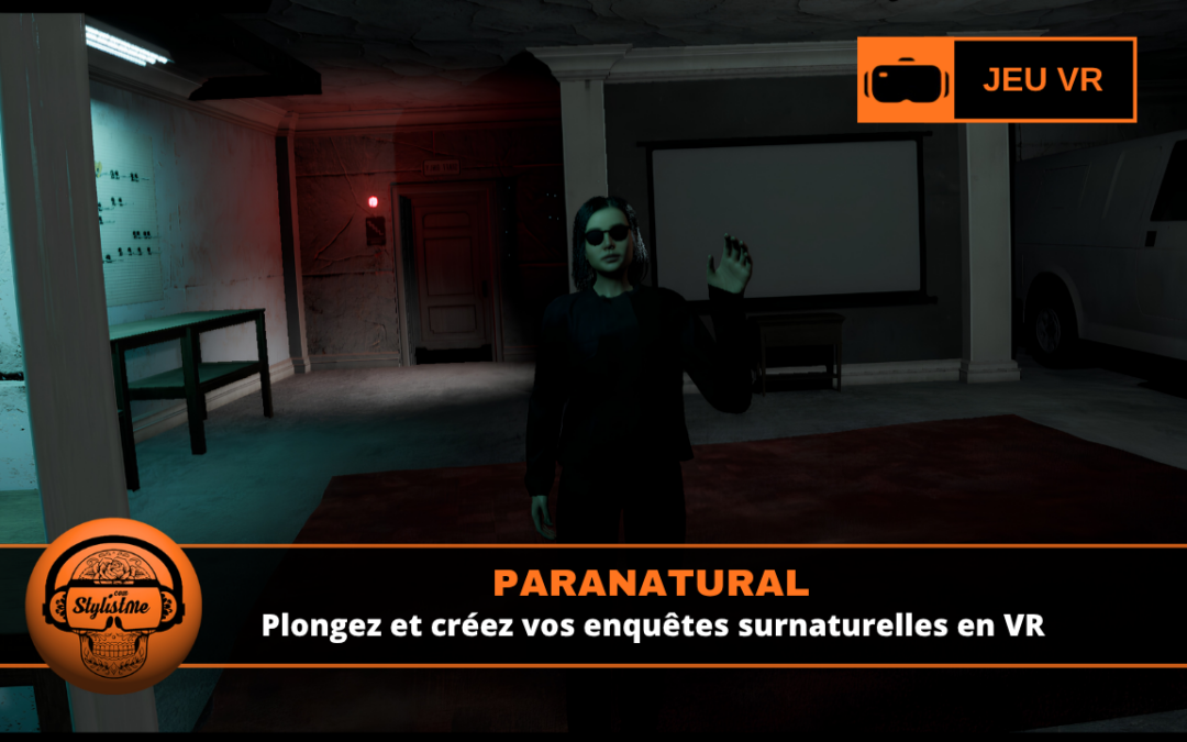 Paranatural transforme la chasse aux fantômes en enquête VR