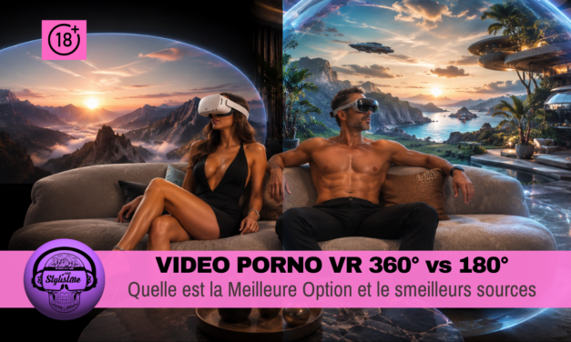 Porno VR 360° vs 180° : Quelle est la Meilleure Option en 2026 ?