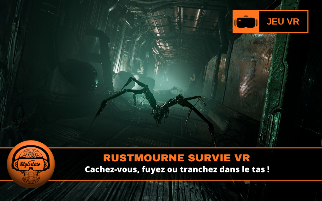 Rustmourne VR survie SF : cachez-vous, fuyez ou tranchez