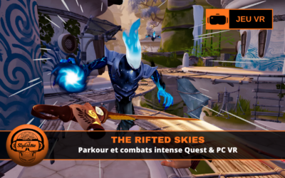 The Rifted Skies : action et parkour en VR