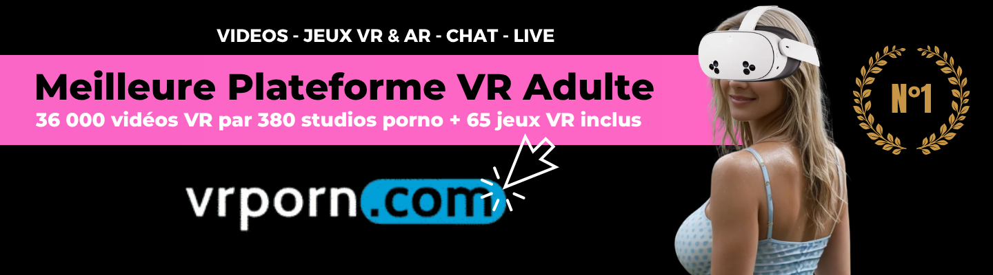 VRPORN MEILLEUR SITE PORNO VR