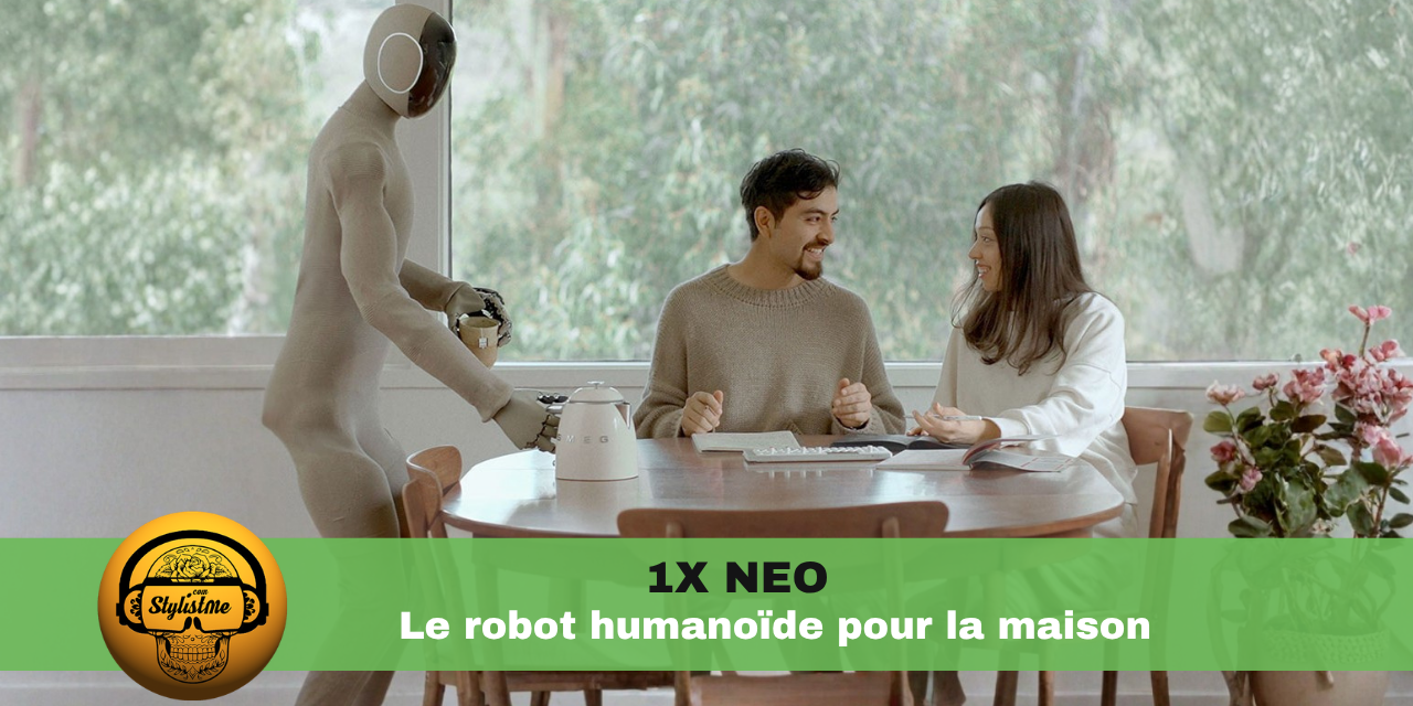1X NEO : le robot humanoïde pour la maison